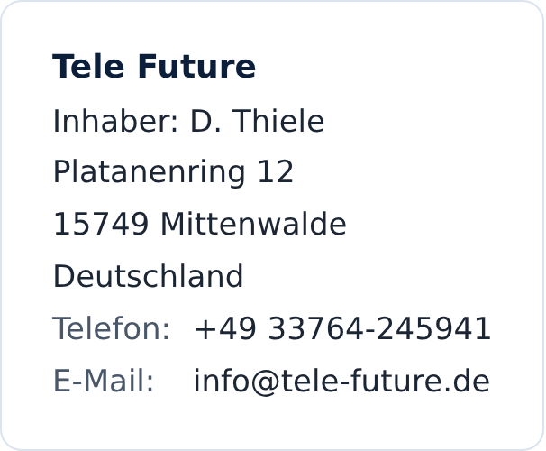 Angaben zum Verantwortlichen von Tele Future (Name, Anschrift, Telefon, E-Mail) als Grafik